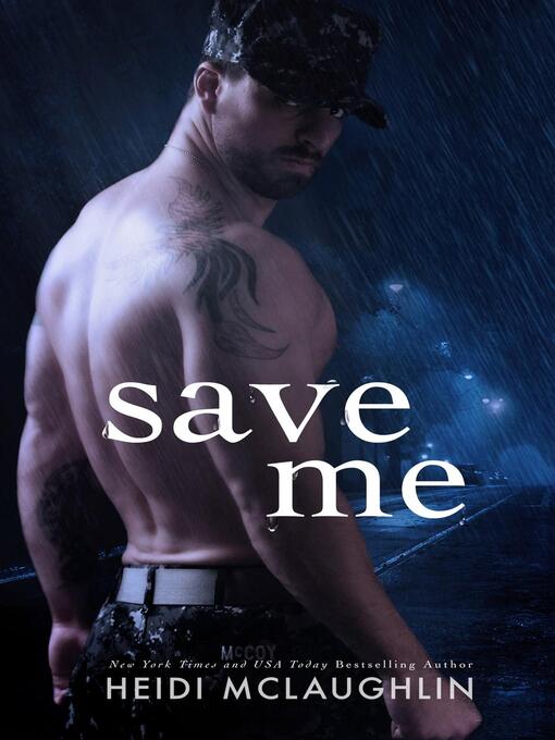 Title details for Save Me by Heidi McLaughlin - Wait list